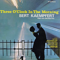 Bert Kaempfert and his Orchestra - Three O'clock In The Morning (LP)