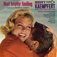 Bert Kaempfert and his Orchestra - That Happy Feeling