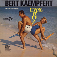 Bert Kaempfert and his Orchestra - Living It Up!