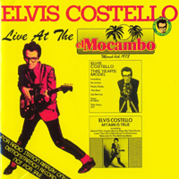 Elvis Costello - Live at the El Mocambo