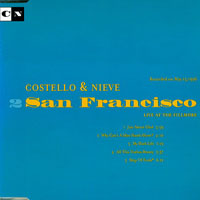 Elvis Costello - Costello & Nieve: For The First Time In America (CD 2: San Francisco, Live At The Fillmore)
