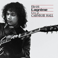 Bireli Lagrene - Live At The Carnegie Hall