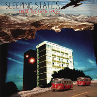 Sleeping States - There The Open Spaces