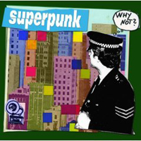 Superpunk - Why not?