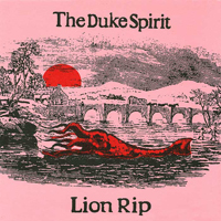 Duke Spirit - Lion Rip (Single)