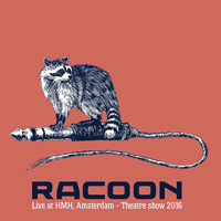 Racoon (NLD) - Theatre Show - Live at the HMH, Amsterdam (CD 1)