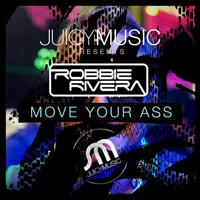 Robbie Rivera - Move Your Ass (Remix)
