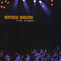 Vertical Horizon - Live Stages (Limited Edition 2007)