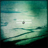 Vertical Horizon - Losing Ground (Demo Single)