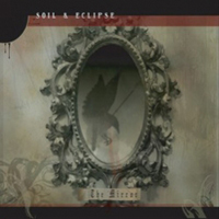 Soil & Eclipse - The Mirror