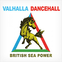 British Sea Power - Valhalla Dancehall (Deluxe Edition, CD 2)