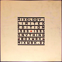 Anything Box - Mixology 1 1989 - 1995