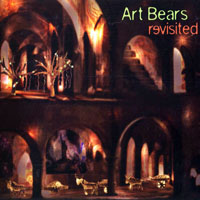 Art Bears - Revisited - The Art Box (CD 1)