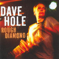Dave Hole - Rough Diamond