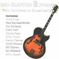 Eric Clapton - Eric Clapton and Friends - From Yardbirds to Bluesbreakers