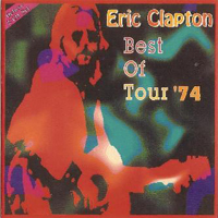 Eric Clapton - Best Of Tour '74 (CD 2)