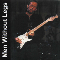Eric Clapton - Eric Clapton & Friends: Men Without Legs (Remastered) (CD 1)
