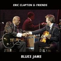 Eric Clapton - Eric Clapton and Friends: Blues Jams 1