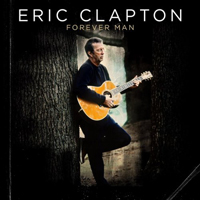 Eric Clapton - Forever Man (CD 1)