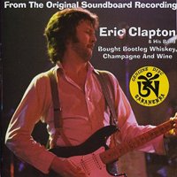 Eric Clapton - 1978.03.24 Champagne And Wine - Memorial Coliseum, Charlotte, North Carolina, USA (CD 2)