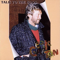 Eric Clapton - 1985.04.22 Talk To The Boss - Richmond, Virginia, USA (CD 2)