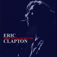Eric Clapton - 1990.02.03 First Blues Night 1990 - The Royal Albert Hall, London UK (CD 1)