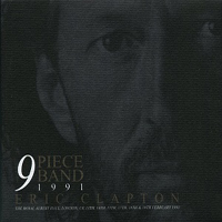 Eric Clapton - 1991.02.13-15 9 Piece Band Volume 1 - Royal Albert Hall, London UK (CD 3)
