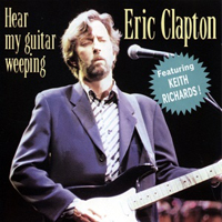Eric Clapton - 1994.11.8-9 Hear My Guitar Weeping - Fillmore, San Francisco, CA