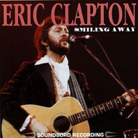 Eric Clapton - 1974.07.18 - Smiling Away - AZU Stadium, Tempe, Arizona