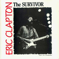 Eric Clapton - The Survivor - Early Live Recordings