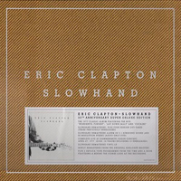 Eric Clapton - Slowhand (35th Anniversary Super Deluxe Edition) (CD 1): Remastered And Expanded
