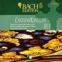 Johann Sebastian Bach - Bach Edition Vol. IV: Cantatas II (CD 9) - BWV 40, 84, 30