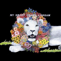 L'Arc~en~Ciel - My Heart Draws A Dream (Single)