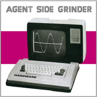 Agent Side Grinder - Hardware