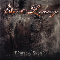 Dark Lunacy - Weaver Of Forgotten (Japan Edition)