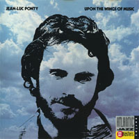 Jean-Luc Ponty - Upon the Wings of Music