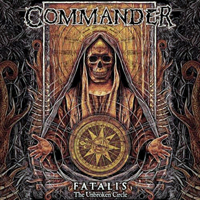 Commander (DEU) - Fatalis (The Unbroken Circle)