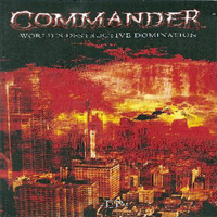 Commander (DEU) - World's Destructive Dominaton (EP)