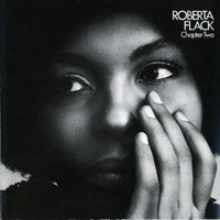 Roberta Flack - Chapter Two