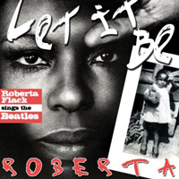 Roberta Flack - Let It Be. Roberta Roberta Flack Sings The Beatles