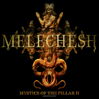 Melechesh - Mystics Of The Pillar II (Single)