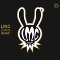 LM.C - Trailers (Gold)