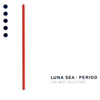 Luna Sea - Period -The Best Selection-