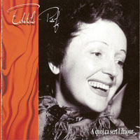 Edith Piaf - 30e Anniversaire (CD 9 - A Quoi Ca Sert L'amour)