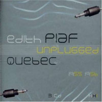 Edith Piaf - Unplugged Quebec 1955-1956 (CD 1)