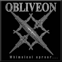 Obliveon - Whimsical Uproar (Demo)