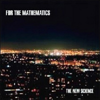 For The Mathematics - The New Science (EP)
