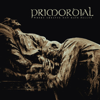 Primordial - Where Greater Men Have Fallen (Limited Edition)