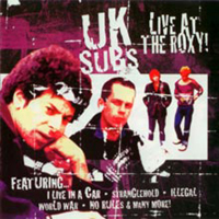 U.K. Subs - Live at The Roxy '77 (Roxy Club, London - December 31, 1977) (1991 Reissue)