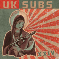 U.K. Subs - XXIV (Expanded Edition)